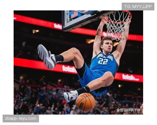 瓦格纳无球跑动拉开空间，魔术进攻效率提升